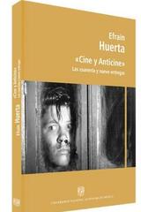 Cine y Anticine - Efraín Huerta - ENAC