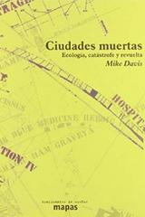 Ciudades muertas - Mike Davis - Traficantes de sueños