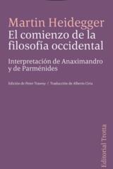 El comienzo de la filosofía occidental - Martin Heidegger - Trotta