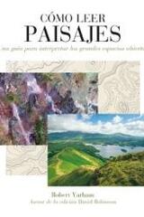 Cómo leer paisajes - Robert Yarham - Akal