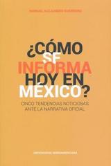 ¿Cómo se informa hoy en México? - Manuel Alejandro Guerrero Martínez - Ibero