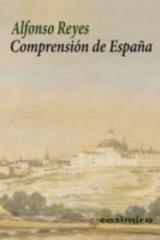 Comprensión de España - Alfonso Reyes - Casimiro
