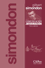 Comunicación e información  - Gilbert Simondon - Cactus