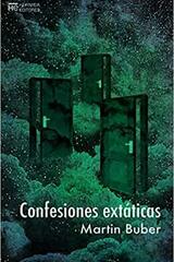 Confesiones extáticas - Martin Buber - Hermida Editores