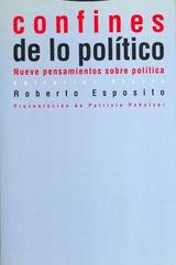 Confines de lo político nueve pensamientos sobre política - Roberto Esposito - Trotta