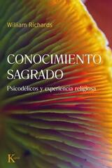 Conocimiento sagrado - Richards William - Kairós