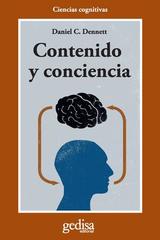 Contenido y conciencia - Daniel C. Dennett  - Editorial Gedisa