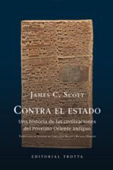 Contra el estado - James C. Scott - Trotta