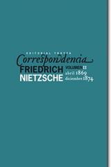 Correspondencia II (Abril 1869 - Diciembre 1874) - Friedrich Nietzsche - Trotta