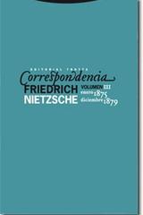 Correspondencia III (Enero 1875 - Diciembre 1879) - Friedrich Nietzsche - Trotta