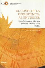 El Coste de la dependencia al envejecer - Ricardo  Moragas Moragas - Herder