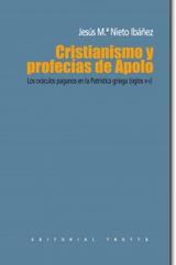 Cristianismo y profecías de Apolo - J. Mª. Nieto Ibáñez - Trotta