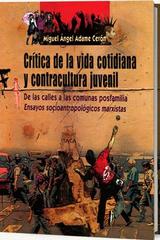 Crítica de la vida cotidiana y contracultura juvenil - Miguel Angel Adame Cerón - Itaca