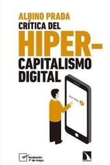 Crítica del hipercapitalismo digital - Albino Prada Blanco - Catarata