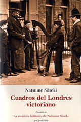 Cuadros del Londres victoriano - Natsume Soseki - Olañeta