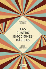 Las cuatro emociones básicas - Marcelo Antoni - Herder