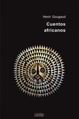 Cuentos africanos - Henri Gougaud - Ediciones Sígueme