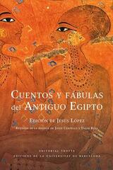Cuentos y fábulas del Antiguo Egipto​ - Jesús López - Trotta
