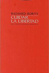 Cuidar la libertad - Richard Rorty - Trotta