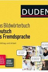 Das Bildwörterbuch Deutsch Als Fremdsprache. Für Alltag Und Arbeit -  AA.VV. - DUDEN