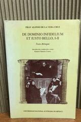 De Dominio Infidelium Et Iusto Bello I-II -  AA.VV. - UNAM