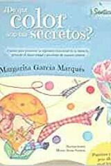 De qué color son tus secretos? - Margarita García Marqués - Editorial Sentir