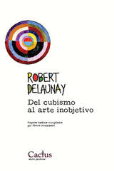 Del cubismo al arte inobjetivo - Robert Delaunay - Cactus
