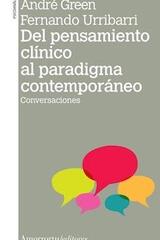 Del pensamiento clínico al paradigma contemporáneo - André Green - Amorrortu