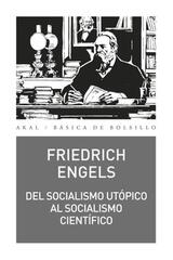 Del socialismo utópico al socialismo científico - Friedrich Engels - Akal