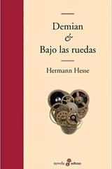 Demian y bajo las ruedas - Hermann Hesse - Edhasa