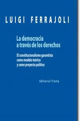 La democracia a través de los derechos - Luigi Ferrajoli - Trotta