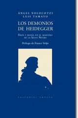 Los demonios de Heidegger - Ángel Xolocotzi Yáñez  - Trotta