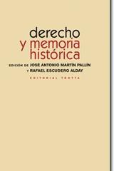 Derecho y memoria histórica - José Antonio Martín Pallín - Trotta