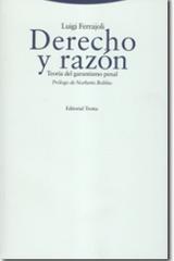 Derecho y razón - Luigi Ferrajoli - Trotta