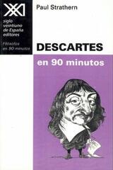 Descartes en 90 minutos - Paul Strathern - Siglo XXI Editores