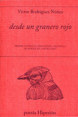 Desde un granero rojo - Víctor Rodríguez Núñez - Hiperión