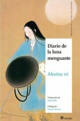 Diario de la Luna menguante -  Abutsu ni - Satori 