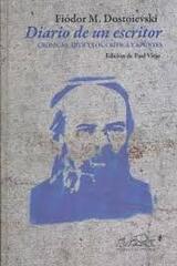 Diario de un escritor. Crónicas, artículos, critica y apuntes - Fiódor M. Dostoievski - Páginas de espuma