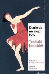Diarios de un viejo loco - Junichirô Tanizaki - Satori