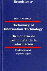 Diccionario de la tecnología de la información. Inglés-Español - Otto J.  Vollnhals - Herder
