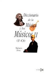 Diccionario de la música y los músicos II (F-O) - Mariano Pérez - Akal