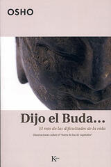 Dijo el buda… - Osho  - Kairós