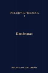 Discursos privados, II (65) -  Demóstenes - Gredos