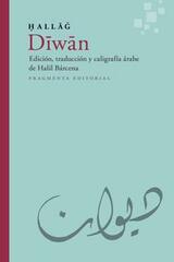 Dīwān - Ḥusayn ibn Manṣūr al-Ḥallāğ - Fragmenta