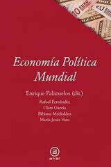 Economía Política Mundial - Enrique Palazuelos - Akal