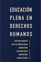 Educación plena en derechos humanos -  AA.VV. - Trotta