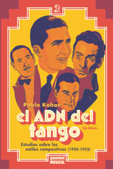 El ADN del tango - Pablo Kohan - Gourmet musical