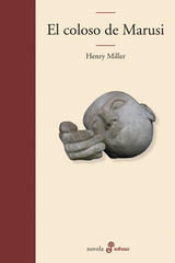 El coloso de Marusi - Henry Miller - Edhasa