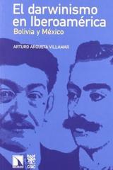 El darwinismo en Iberoamérica - Arturo Argueta Villamar - Catarata