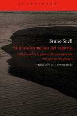 El descubrimiento del espíritu - Bruno Snell - Acantilado